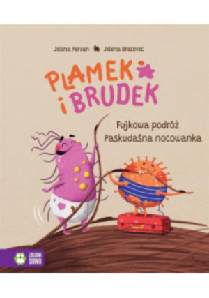 Plamek i Brudek Fujkowa podróż Paskudaśna nocowanka - Jelena Pervan - książka  wyd. 2024