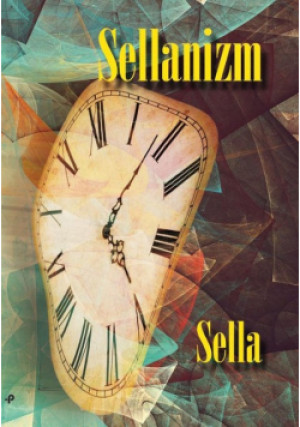 Sellanizm - Sella - książka  wyd. 2022