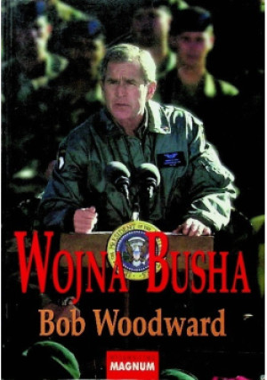 Wojna Busha - Bob Woodward - książka historyczna wyd. 2003