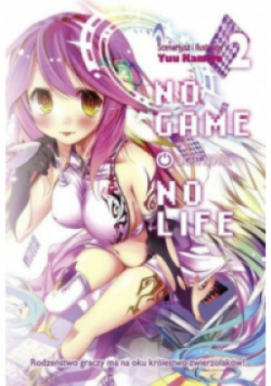 No game no life Tom 2 - Yuu Kamiya - książka  wyd. 2016