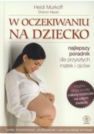 W oczekiwaniu na dziecko - Sharon Mazel - książka  wyd. 2015