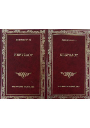 Krzyżacy, Tom I i II - Henryk Sienkiewicz - książka historyczna wyd. 1994