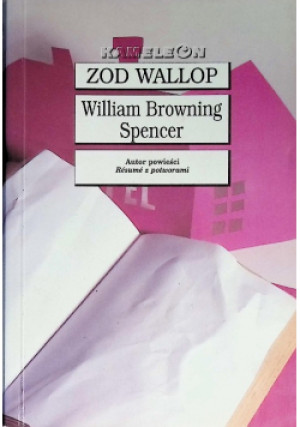 Zod wallop - William Browning Spencer - książka  wyd. 1999