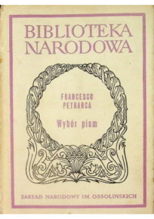 Wybór pism - Francesco Petrarca - książka historyczna wyd. 1983