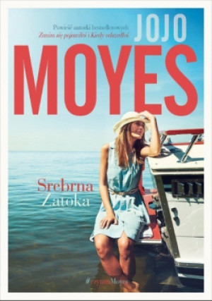 Srebrna zatoka - Jojo Moyes - książka  wyd. 2020