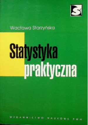 Statystyka praktyczna - Wacława Starzyńska - książka  wyd. 2005