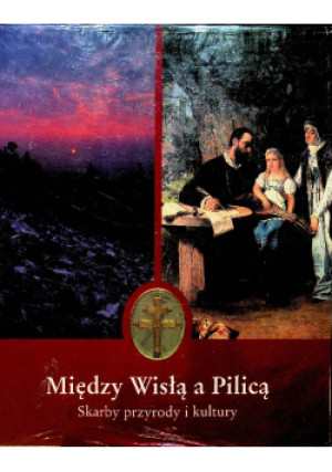 Między Wisłą a Pilicą - Paweł Pierściński - książka  wyd. 2001