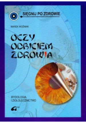 Oczy odbiciem zdrowia - Marek Woźniak - książka  wyd. 2008