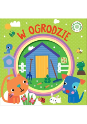 W ogrodzie. Rozkładanki - książka  wyd. 2024