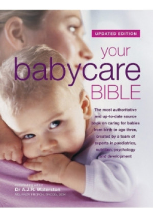 Your Babycare Bible - Tony Waterston - książka  wyd. 2009