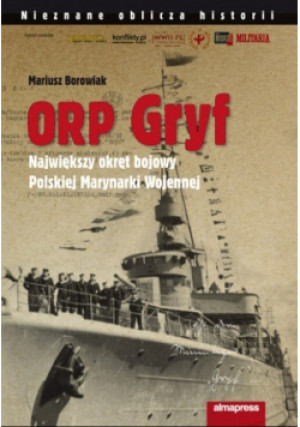 ORP Gryf - Mariusz Borowiak - książka historyczna wyd. 2010