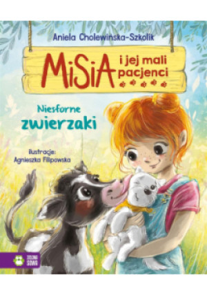 Misia i jej mali pacjenci. Niesforne zwierzaki - Aniela Cholewińska - Szkolik - książka  wyd. 2021