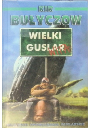 Wielki Guslar wita - Kir Bułyczow - książka  wyd. 2009