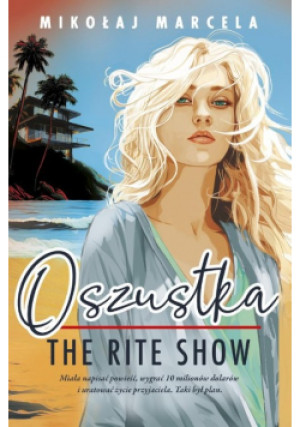 Oszustka The Rate Show - Mikołaj Marcela - książka  wyd. 2024