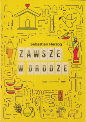 Zawsze w drodze - Sebastian Herzog - książka  wyd. 2020