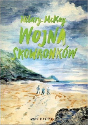 Wojna skowronków - Hilary McKay - książka  wyd. 2021