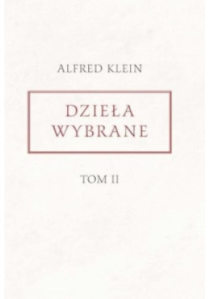 Dzieła wybrane Tom 2 - Alfred Klein - książka  wyd. 2021