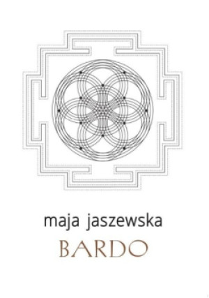 Bardo - Maja Jaszewska - książka  wyd. 2020