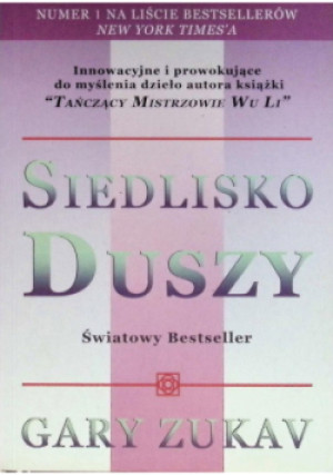 Siedlisko duszy - Gary Zukav - książka  wyd. 2004
