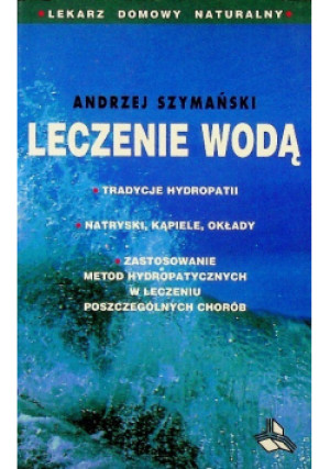 Leczenie wodą - Andrzej Szymański - książka  wyd. 1996