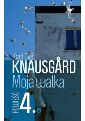 Moja walka Tom 4 - Karl Ove Knausgard - książka  wyd. 2016