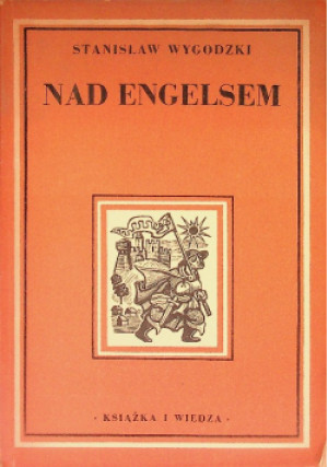 Nad Engelsem 1950 r. - Stanisław Wygodzki - książka  wyd. 1950