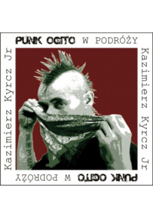 Punk Ogito w podróży - Kazimierz Kyrcz - książka  wyd. 2023