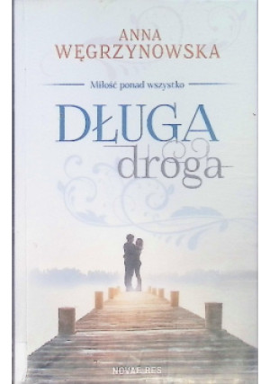 Długa droga - Anna Węgrzynowska - książka  wyd. 2019