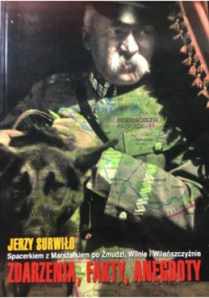 Zdarzenia fakty anegdoty - Jerzy Surwiło - książka historyczna wyd. 2003