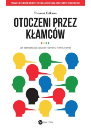 Otoczeni przez kłamców - Thomas Erikson - książka  wyd. 2024