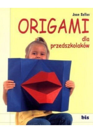 Origami dla przedszkolaków - Joan Sallas - książka  wyd. 2002