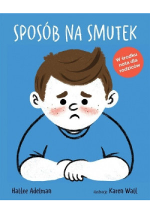 Sposób na smutek - Hallee Adelman - książka  wyd. 2022