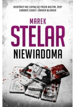 Niewiadoma - Marek Stelar - książka  wyd. 2018