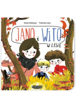 Jano i Wito. W lesie - Wiola Wołoszyn - książka  wyd. 2018