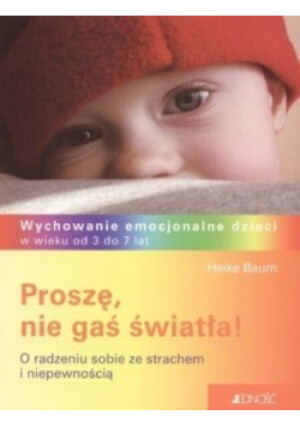 Proszę nie gaś światła - Heike Baum - książka  wyd. 2006