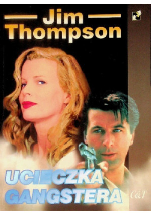 Ucieczka gangstera - Jim Thompson - książka  wyd. 1998
