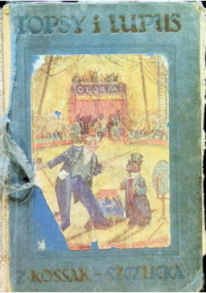 Topsy i Lupus 1931 r. - Z. Kossak - książka  wyd. 1931