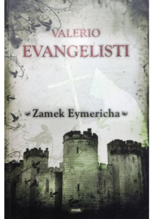 Zamek Eymericha - Valerio Evangelisti - książka  wyd. 2007