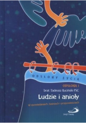 Ludzie i Anioły - Tadeusz Ruciński - książka  wyd. 2011