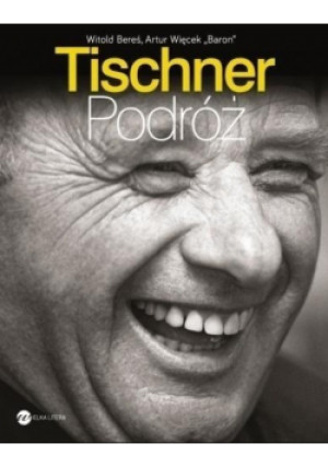 Tischner  Podróż - książka  wyd. 2015