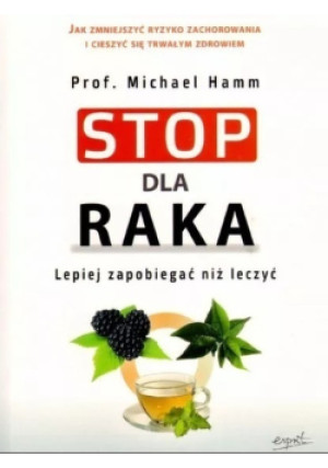 Stop dla raka - Michael Hamm - książka  wyd. 2010