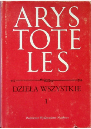 Dzieła wszystkie Tom I - Arystoteles - książka  wyd. 1990
