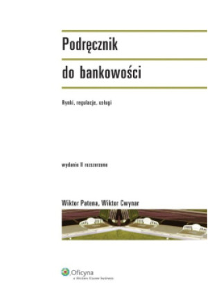 Podręcznik do bankowości - Wiktor Patena, Wiktor Cwynar - książka  wyd. 2007