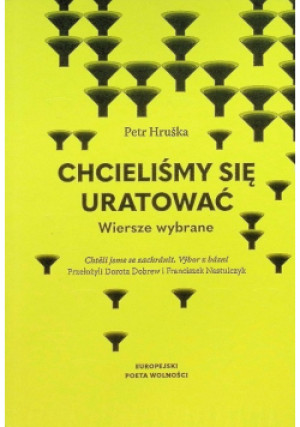 Chcieliśmy się uratować - Petr Hruska - książka  wyd. 2022