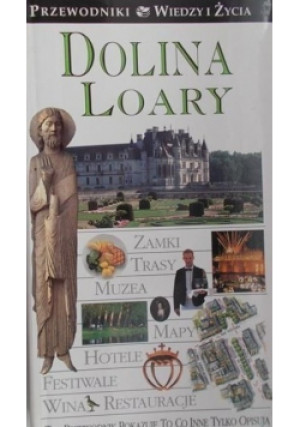 Przewodniki wiedzy i życia dolina loary - Jack Tresidder - książka  wyd. 1998