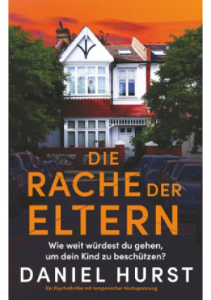Die Rache der Eltern - Daniel Hurst - książka  wyd. 2025