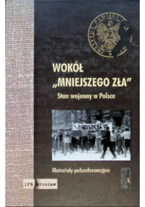 Wokół mniejszego zła - książka historyczna wyd. 2010