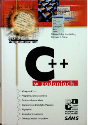 C++ w zadaniach - Jan Walter, Danny Kalev, Michael J. Tobler - książka  wyd. 2000