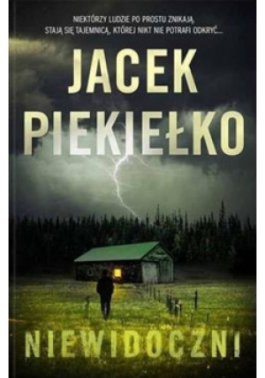 Niewidoczni - Jacek Piekiełko - książka  wyd. 2020
