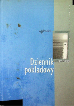 Dziennik pokładowy - John Eldredge - książka  wyd. 2008